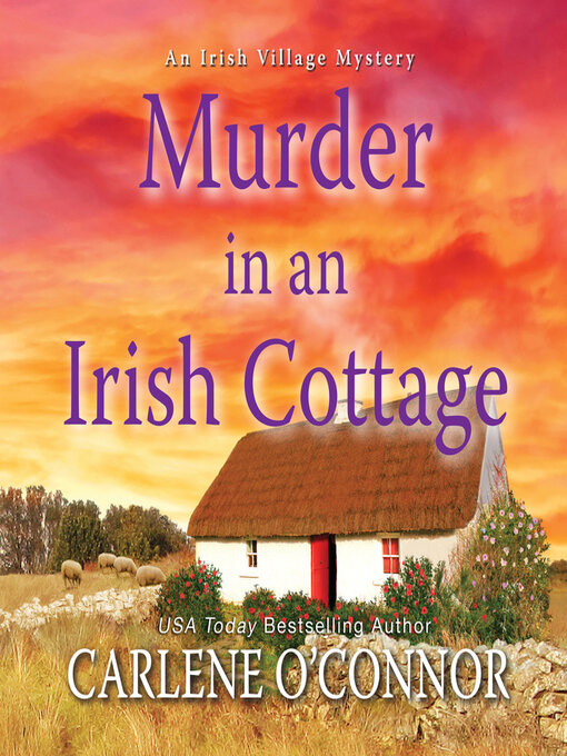 Title details for Murder in an Irish Cottage by Carlene O'Connor - Available